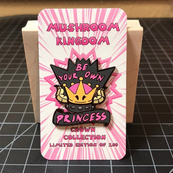Be Your Own Princess hard-enamel lapel pin, 1.5 inch Mario crown fan art