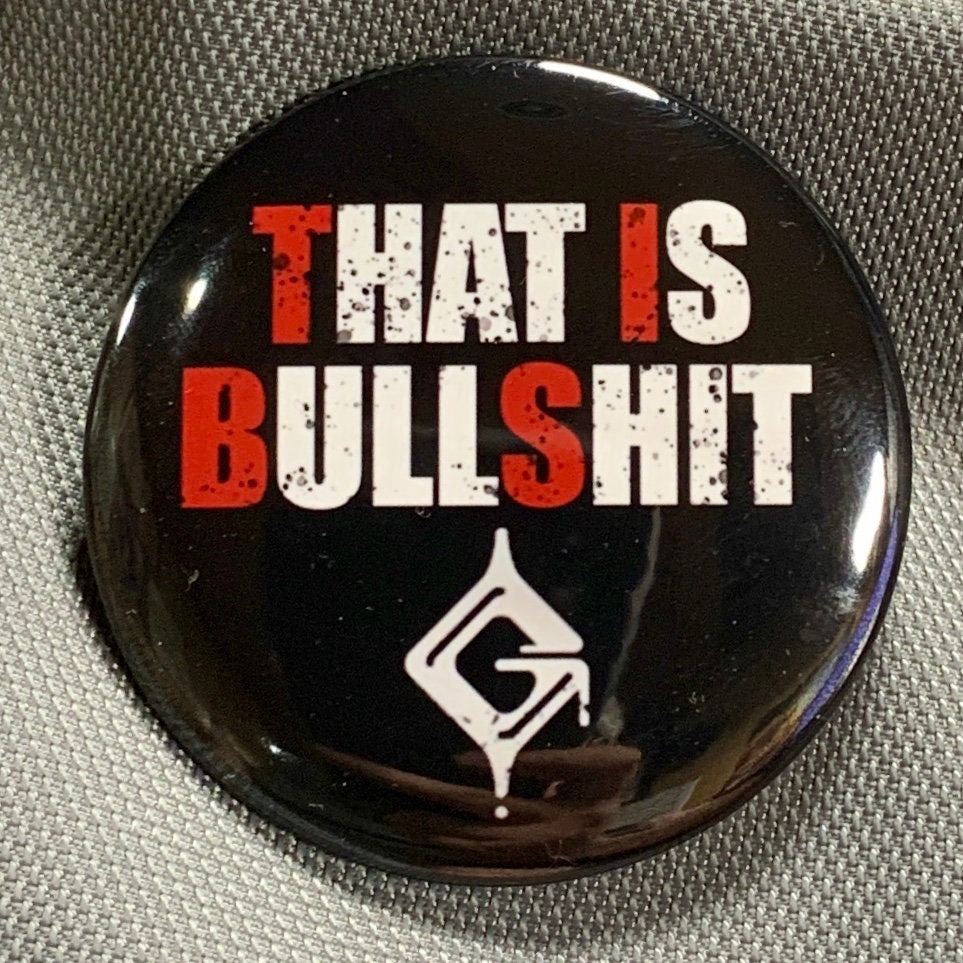 That Is Bullshit