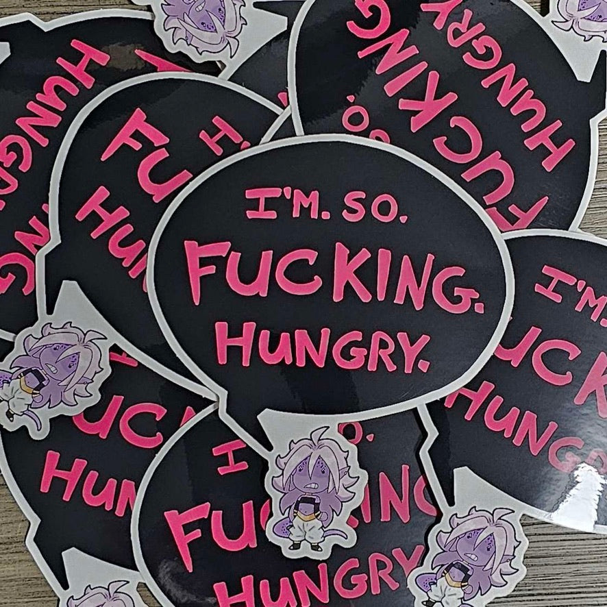 Im So Fucking Hungry