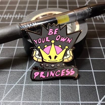 Be your Own Princess Pin