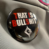 That Is Bullshit Guilty Gear Strive reaction pin-back button, 1.25 and 2.25 inch