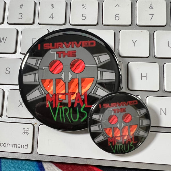 I Survived the Metal Virus Sonic pin-back button, 1.25 and 2.25 inch